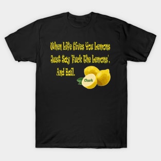 Words To Live By T-Shirt